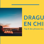 Top 8 des Phrases les Plus ClichÃ©s Pour Draguer en Chine Thumbnail