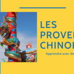 Les Proverbes Chinois : Apprendre le Chinois avec des Dictons Thumbnail