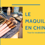 Maquillage en Chinois (68 Mots Essentiels) 💄 Le Guide Complet Thumbnail