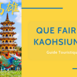 Que faire à Kaohsiung || Le Guide 2023 Thumbnail